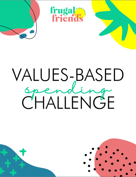 Values-Based Spending Challenge {Digital Download}